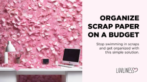 Organize Scrap Paper on a Budget - Learn how to Organize your Crafting Scraps