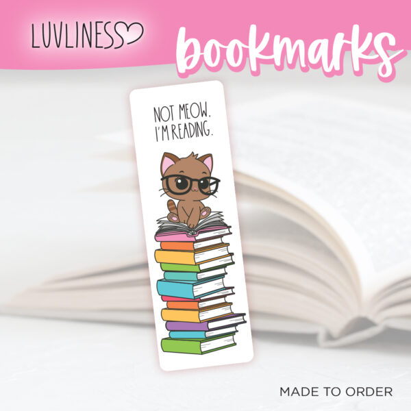 Not Meow, I'm Reading, Cat Bookmark