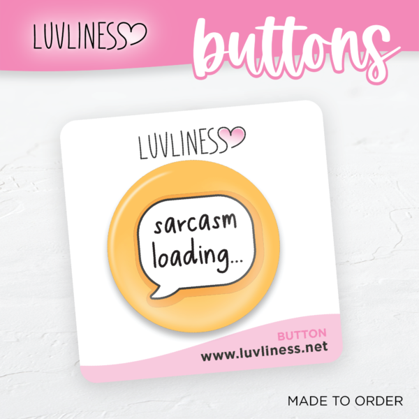 Sarcasm Loading Button