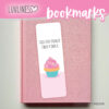 Hold That Thought - I need a Snack Bookmark, Cupcake Bookmark, Funny Bookmark